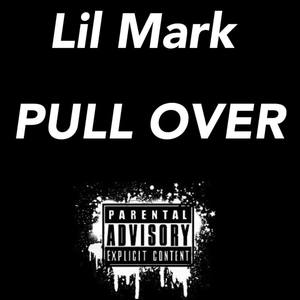 Pull Over (Explicit)