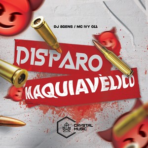 Disparo Maquiavélico (Explicit)