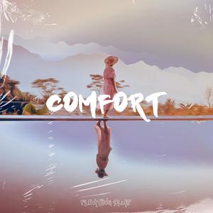 Comfort