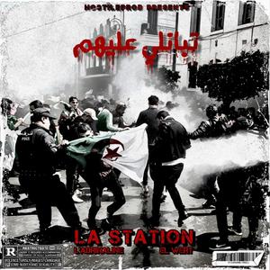 Tbanli 3lihom (feat. L'ADRINALINE, La Station & El Wert) (Explicit)