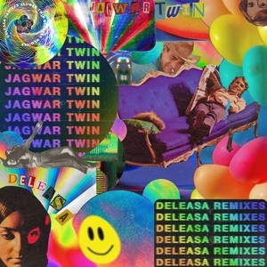 Deleasa Remixes Jagwar Twin (Remixes)