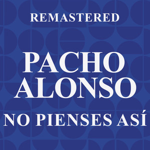 No pienses así (Remastered)