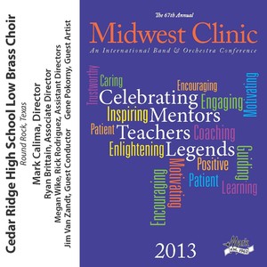 2013 Midwest Clinic: Cedar Ridge High School Low Brass Choir