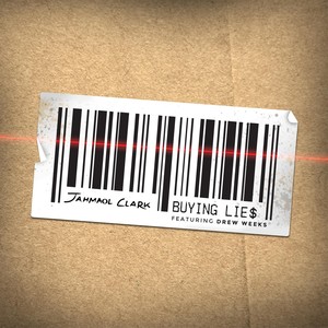 Buying Lies(feat. Drew Weeks)