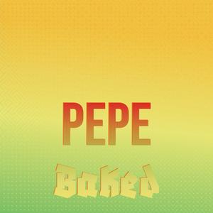 Pepe Baked