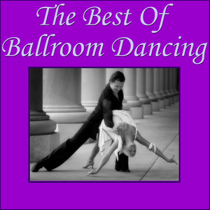 The Best Of Ballroom Dancing