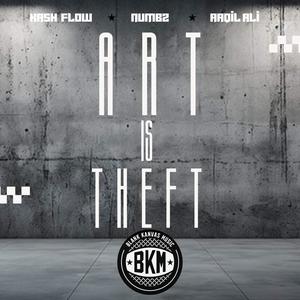 Art is Theft (Explicit)