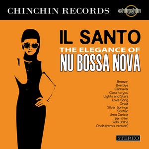 The Elegance of Nu Bossa Nova