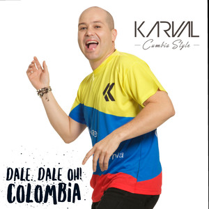 Dale Dale Oh Colombia