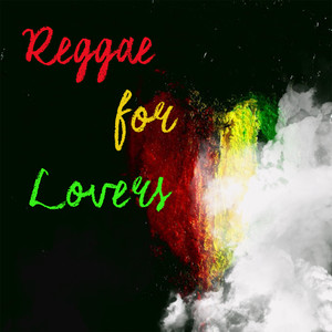 Reggae for Lovers