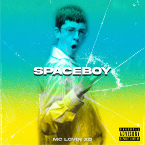 SpaceBoy (Explicit)