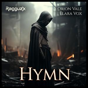 Hymn (feat. Elara Vox & Orion Vale)