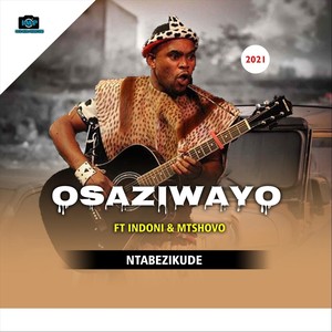 Ntabezikude(feat. Indoni & Mtshovo)