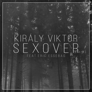 Sexover (feat. Eric Essebag)