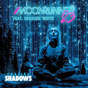 Moonrunner83 - Chasing Shadows (feat. Caroline Whyte)