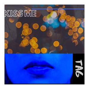 Kiss Me