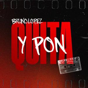 Quita y Pon (Explicit)