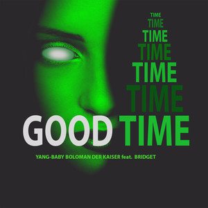 Good Time (Explicit)