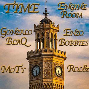 Time (feat. Rol&, EnzoBobbies, MoTy, Gonzalo Blaq)