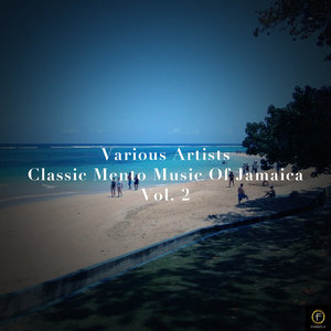 Classic Mento Music of Jamaica, Vol. 2