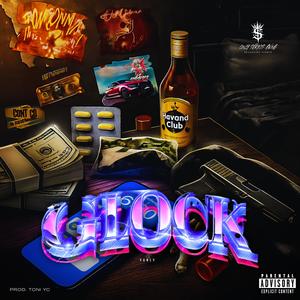 GLOCK (Toni Yc Remix|Explicit)