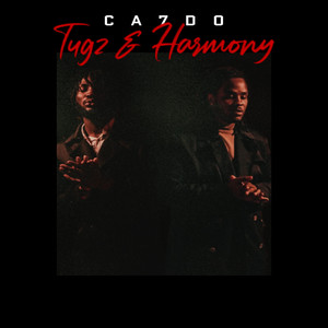 Tugz & Harmony (Explicit)