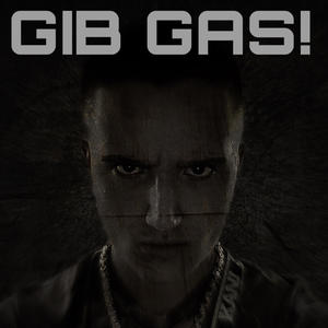 Gib Gas! (feat. Vicious V) (Explicit)