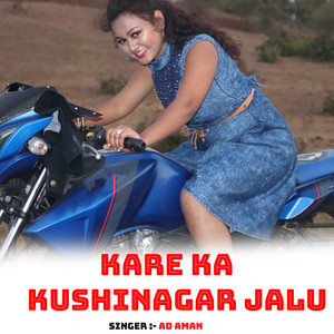 Kare Ka Kushinagar Jalu