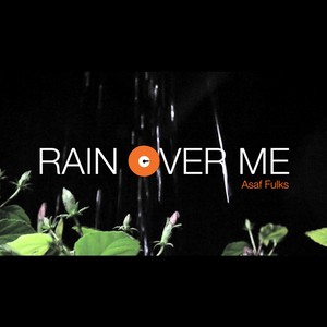 Rain Over Me