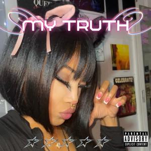 My Truth (Explicit)