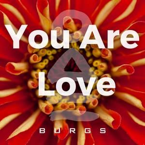 You Are Love