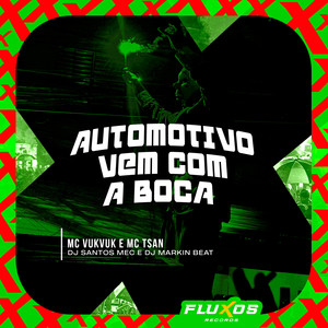 Automotivo Vem Com a Boca (Explicit)