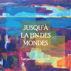 Riva - Jusqu'a la Fin des Mondes