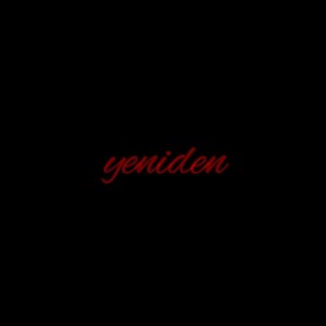 Yeniden (feat. Hira) (Explicit)