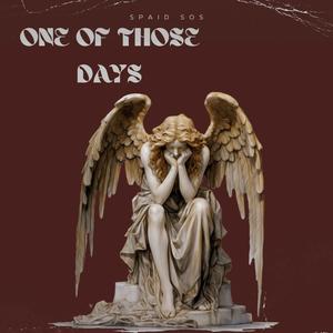 One Of Those Days (Original Version) [Explicit]