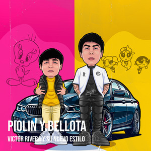 Piolin Y Bellota (Explicit)