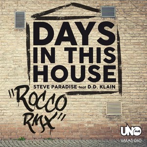 Days in This House (Rocco Remix)