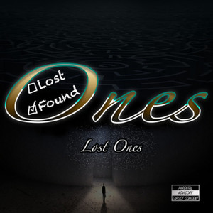 Lost Ones(feat. A. Bond & Yah) (Explicit)