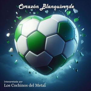 Corazón Blanquiverde (feat. Los Cochinos del Metal)