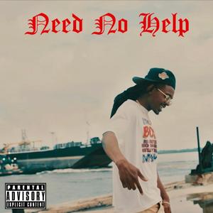 Need No Help (Explicit)