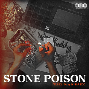 STONE POISON (Explicit)