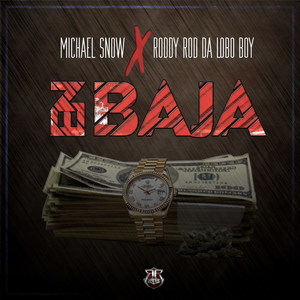 En Baja (feat. Michael Snow)