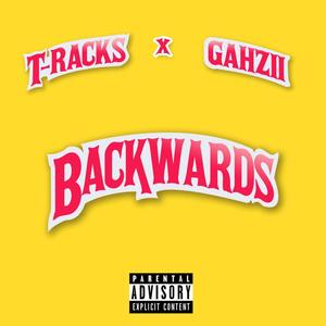 BACKWARDS (feat. GAHZII)