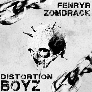 DISTORTION BOYZ (Explicit)