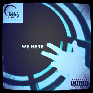 We Here (Explicit)