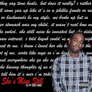 She's Mine Still (Flyy Guy Mix) [Explicit]