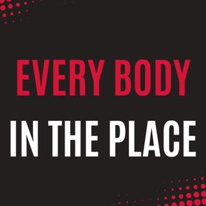 Every Body In The Place (feat. Cesar Smoove)