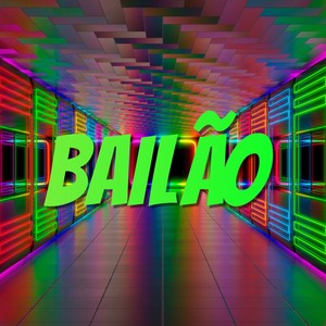 BAILÃO (Explicit)