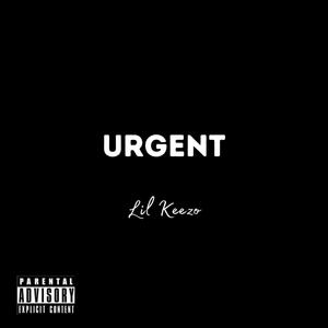 Urgent (the Prelude) (Explicit)