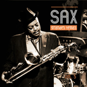 Grandes Temas en Sax Vol. V